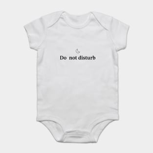 Do not disturb Baby Bodysuit